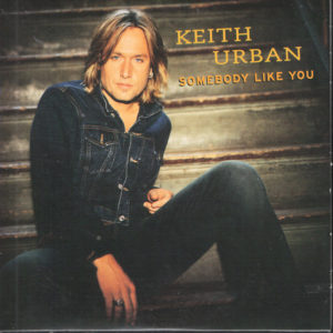 keith urban-somebody like you